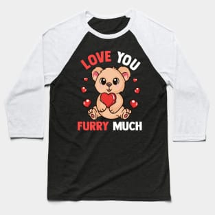 Cute Bear With Hearts For Girls Whom Love Bears Funny Valentines Day Gift Baseball T-Shirt